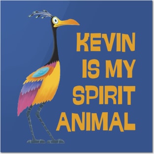 Kevin Is My Spirit Animal Posters and Art